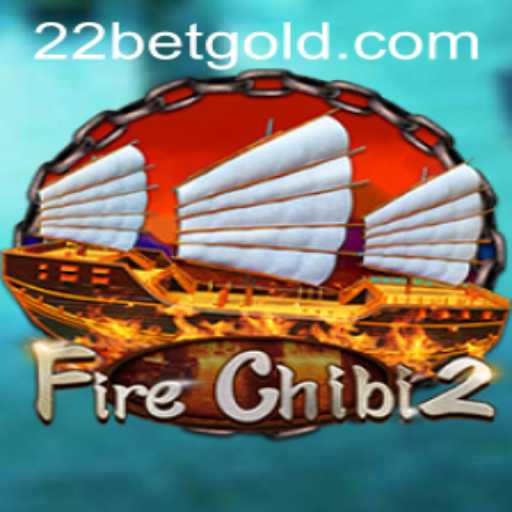 FireChibi2: A Comprehensive Guide to the Game and Connection with 22bet